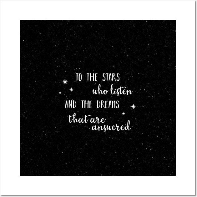 To the stars who listen and the dreams that are answered - 2 without galaxy Wall Art by Ranp